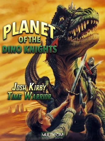 Josh Kirby: Time Warrior! Chap. 1: Planet of the Dino-Knights poster art