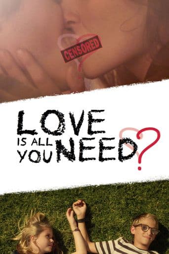 Love Is All You Need? poster art