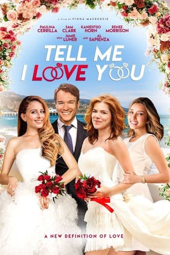 Tell Me I Love You poster art