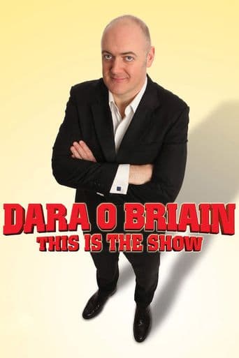 Dara O Briain: This Is the Show poster art