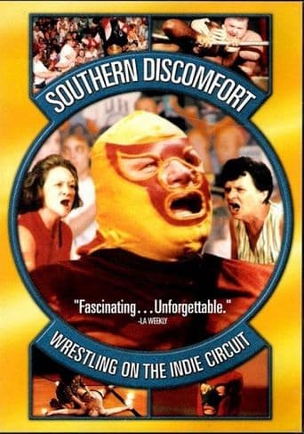Southern Discomfort: Wrestling on the Indie Circuit poster art