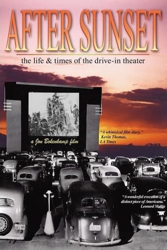 After Sunset: The Life & Times of the Drive-In Theater poster art