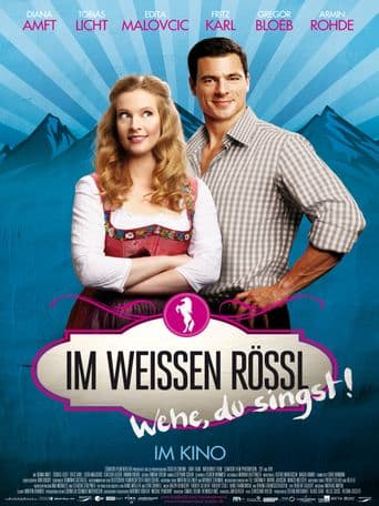 Im weißen Rössl - Wehe Du singst! poster art