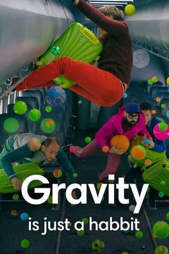 Gravity is just a habit poster art