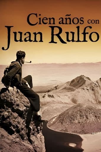 One Hundred Years with Juan Rulfo poster art