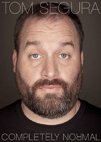 Tom Segura: Completely Normal poster art