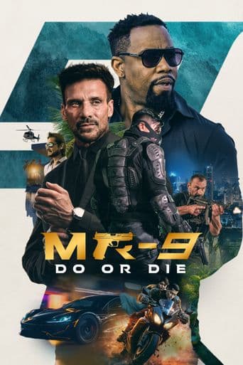 MR-9: Do or Die poster art