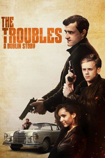 The Troubles: A Dublin Story poster art