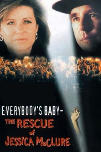 Everybody's Baby: The Rescue of Jessica McClure poster art