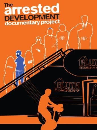 The Arrested Development Documentary Project poster art