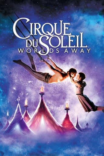 Cirque du Soleil: Worlds Away poster art