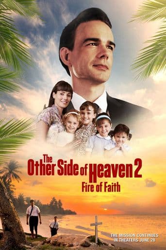 The Other Side of Heaven 2: Fire of Faith poster art