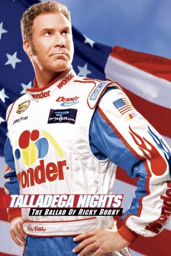 Talladega Nights: The Ballad of Ricky Bobby poster art