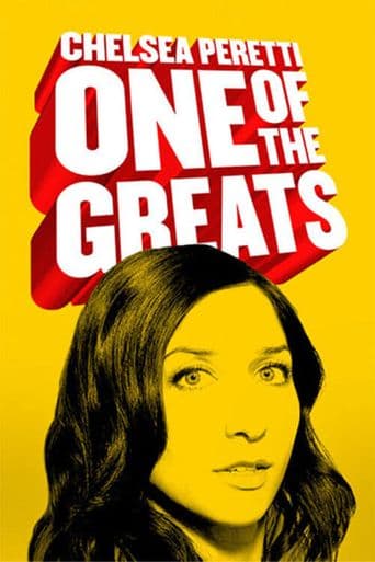 Chelsea Peretti: One of the Greats poster art
