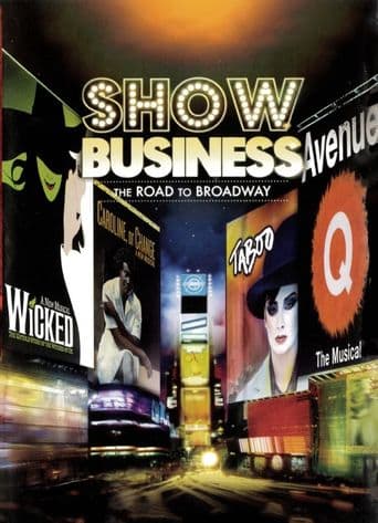 ShowBusiness: The Road to Broadway poster art