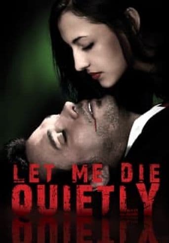 Let Me Die Quietly poster art