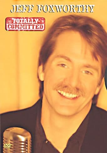 Jeff Foxworthy: Totally Committed poster art