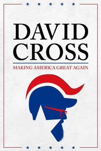 David Cross: Making America Great Again poster art