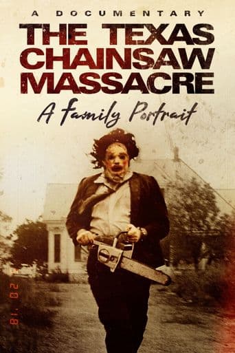 The Texas Chainsaw Massacre: A Family Portrait poster art