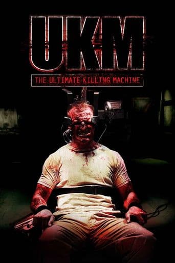 UKM: The Ultimate Killing Machine poster art