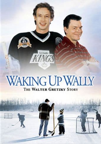 Waking Up Wally: The Walter Gretzky Story poster art