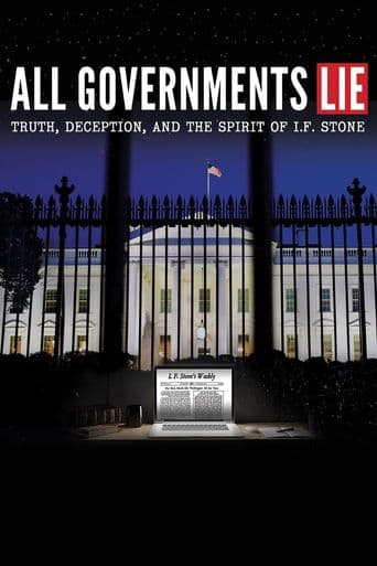 All Governments Lie: Truth, Deception, and the Spirit of I.F. Stone poster art