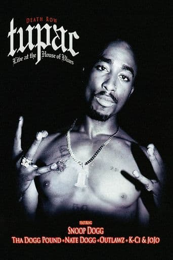 Tupac: Live at the House of Blues poster art