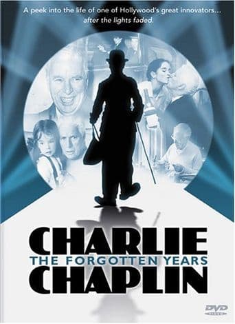 Charlie Chaplin: The Forgotten Years poster art