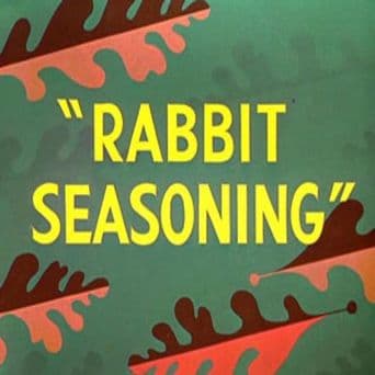 Rabbit Seasoning poster art