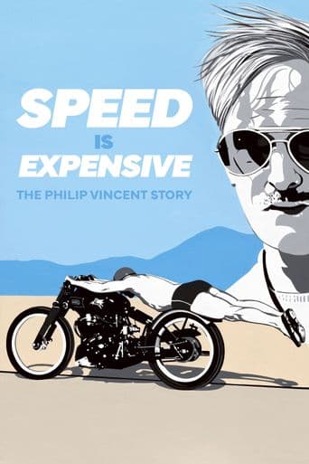 Speed is Expensive: Philip Vincent and the Million Dollar Motorcycle poster art