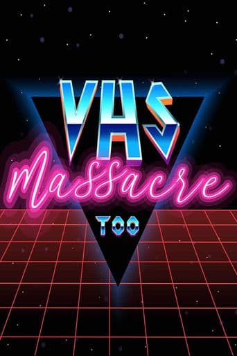 VHS Massacre Too poster art