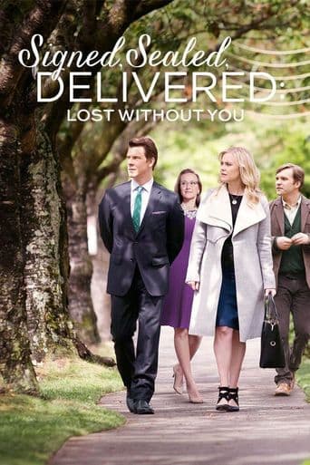 Signed, Sealed, Delivered: Lost Without You poster art