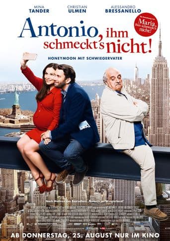 Antonio, ihm schmeckt's nicht! poster art