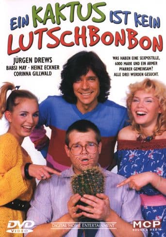 Ein Kaktus ist kein Lutschbonbon poster art