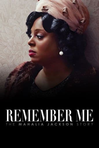 Remember Me: The Mahalia Jackson Story poster art