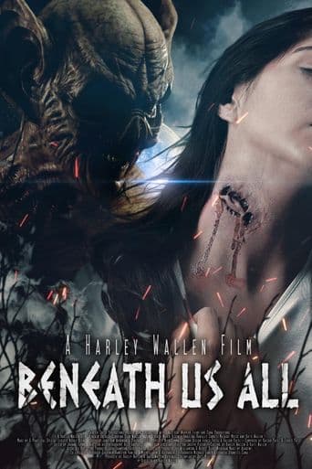 Beneath Us All poster art