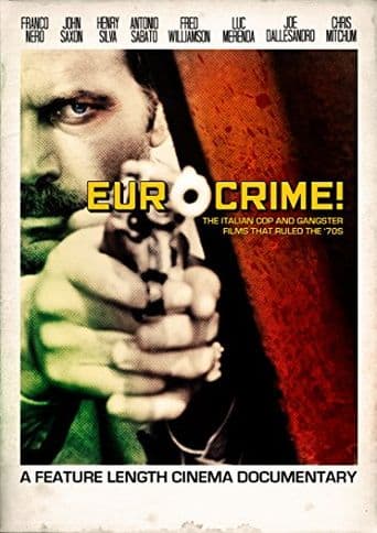 Eurocrime! The Italian Cop and Gangster Films That Ruled the '70s poster art