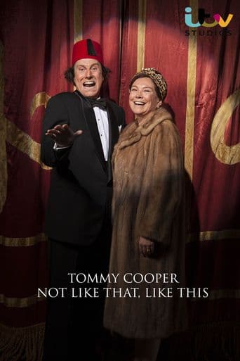 Tommy Cooper: Not Like That, Like This poster art