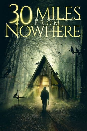 30 Miles From Nowhere poster art