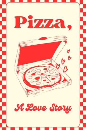 Pizza, a Love Story poster art