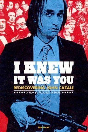 I Knew It Was You: Rediscovering John Cazale poster art