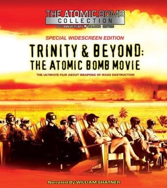 Trinity and Beyond: The Atomic Bomb Movie poster art