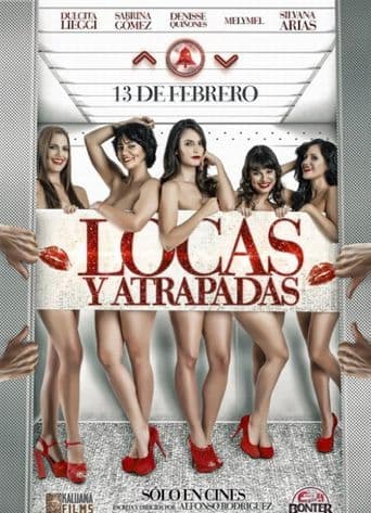 Locas y Atrapadas poster art