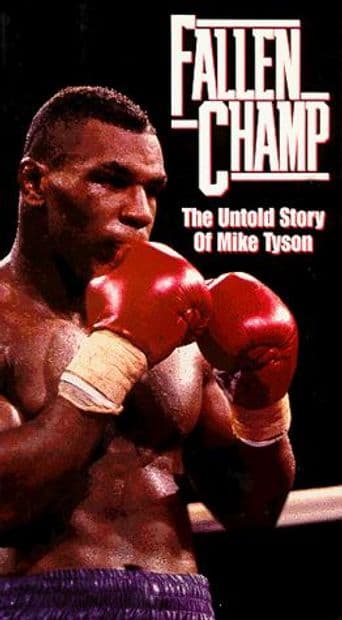 Fallen Champ: The Untold Story of Mike Tyson poster art