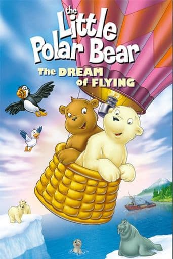 The Little Polar Bear: The Dream of Flying poster art