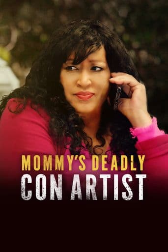 Mommy's Deadly Con Artist poster art