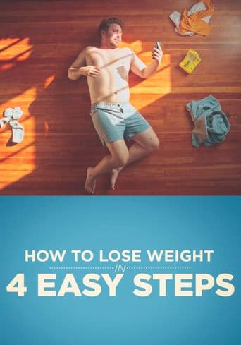 How to Lose Weight in 4 Easy Steps! poster art