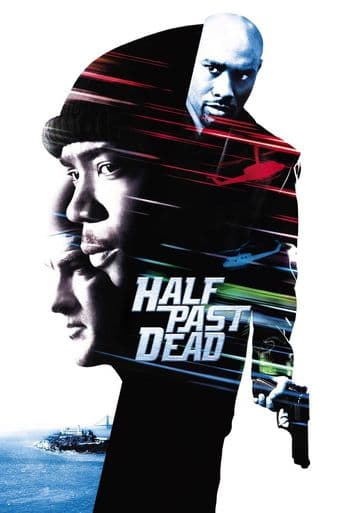 Half Past Dead poster art