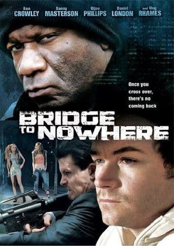 The Bridge to Nowhere poster art