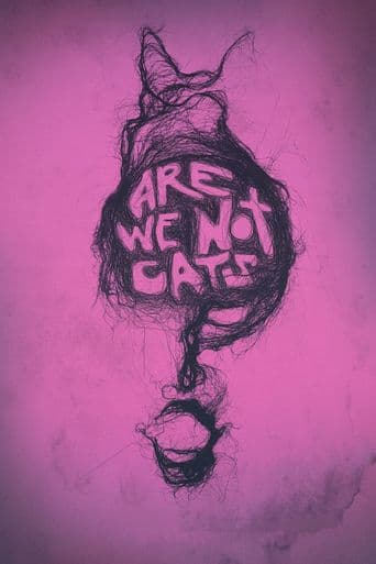 Are We Not Cats poster art